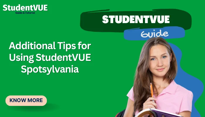 Additional Tips for Using StudentVUE Spotsylvania