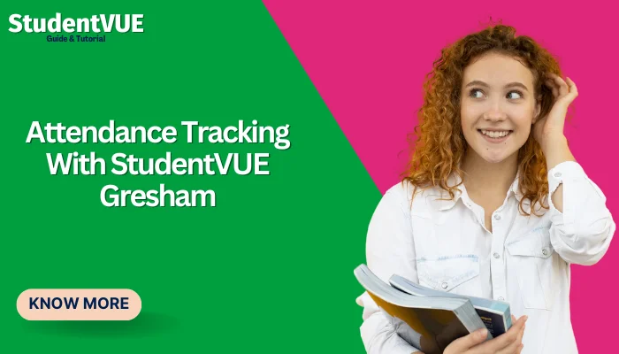 Attendance Tracking With StudentVUE Gresham