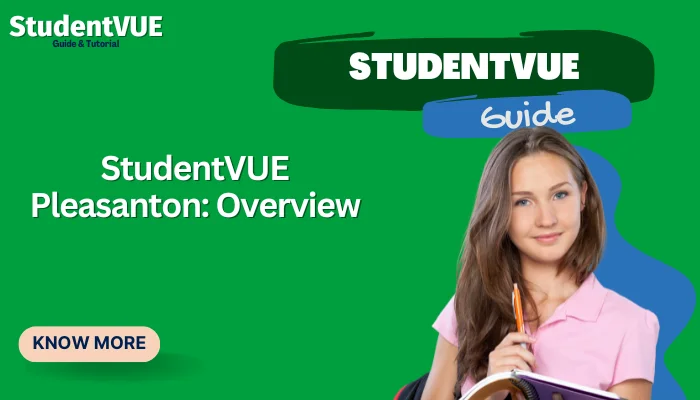 StudentVUE Pleasanton: Overview